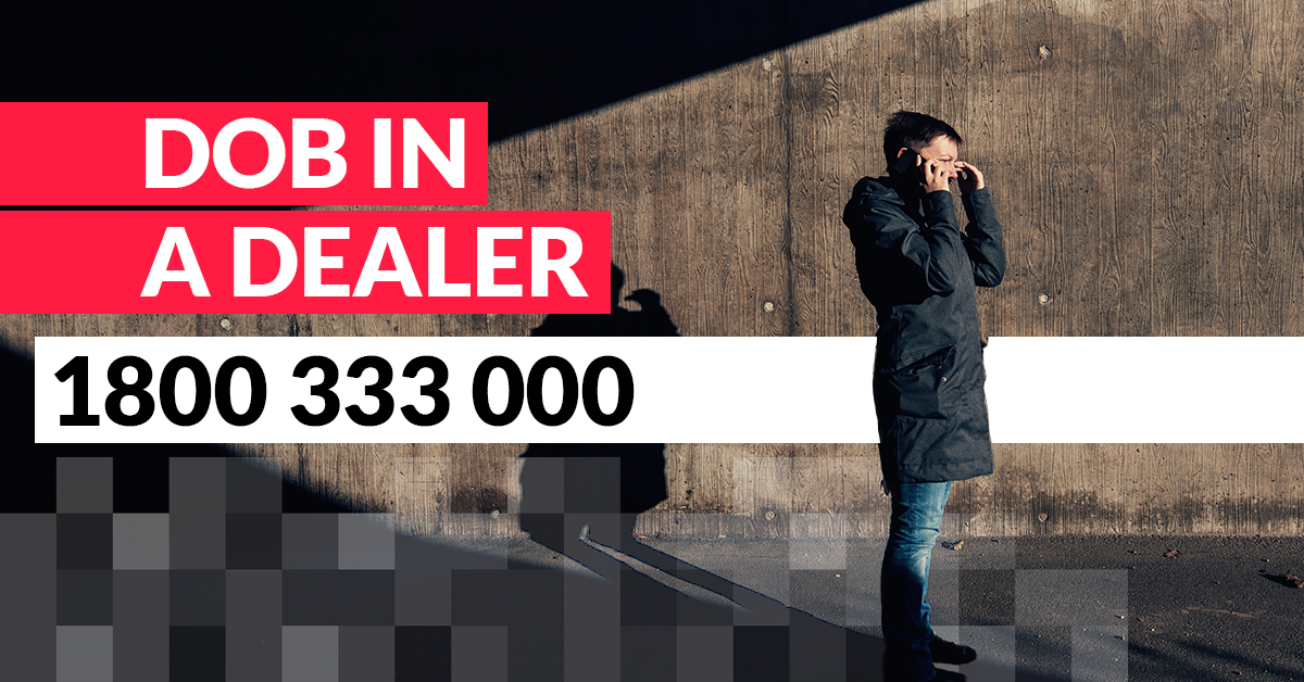 Dob in a Dealer 20182019 • Crime Stoppers ACT